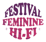 Festival Feminine Hi-Fi