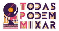 Todas Podem Mixar